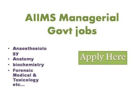 AIIMS Managerial Govt jobs