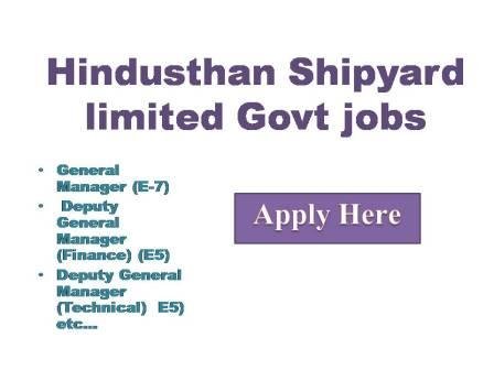 Hindusthan Shipyard limited Govt jobs 2022 HSL is the pioneer Shipbuilding and Ship repair Yard functioning under the ministry of defense