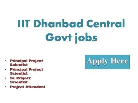 IIT Dhanbad Central Govt jobs