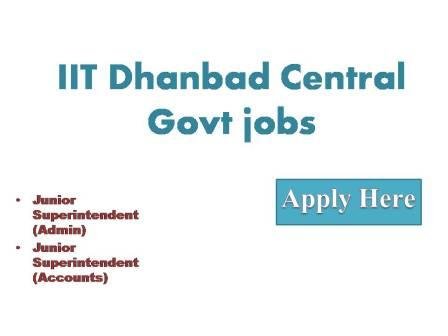 IIT Dhanbad Central Govt jobs 2022