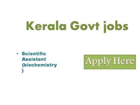 Kerala Govt jobs Application are invited online only through one-time registration from qualified candidates for appointment