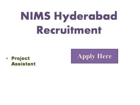 NIMS Hyderabad Recruitment 2022