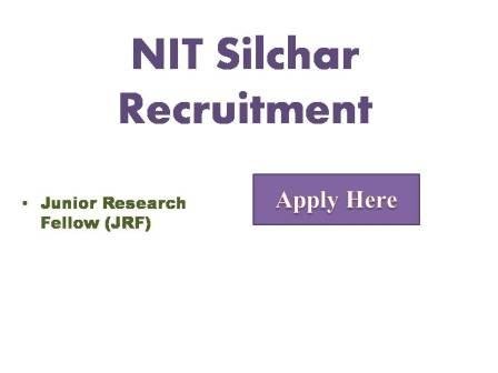 NIT Silchar Recruitment 2022