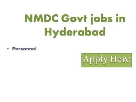 NMDC Govt jobs in Hyderabad