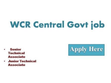 WCR Central Govt jobs 2022