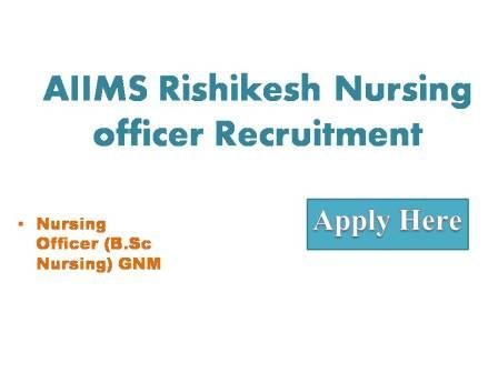 AIIMS Rishikesh Nursing officer Recruitment