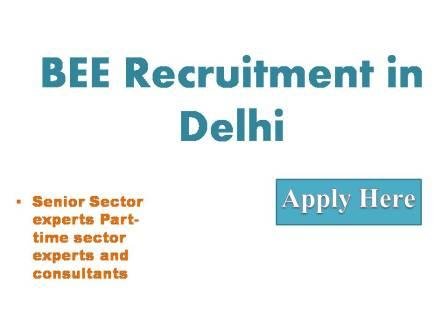BEE Recruitment in Delhi