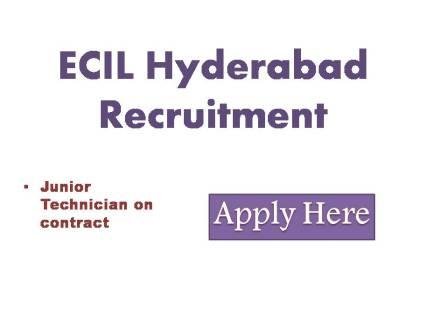 ECIL Hyderabad Recruitment 2022