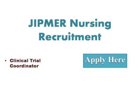 JIPMER Nursing Recruitment 2022 Jawaharlal Institute of Post Graduate medical education and Research, PuducherryApplications are invited