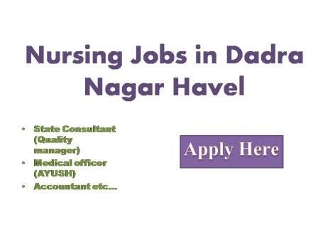 Nursing Jobs in Dadra Nagar Havel Administration of Dadra and Nagar Haveli and Daman and Diu. U.T. Officer of the mission director (DNH)