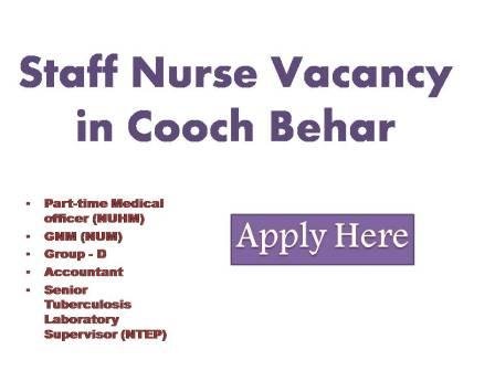 Staff Nurse Vacancy in Cooch Behar