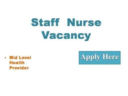 Staff  Nurse Vacancy 2022