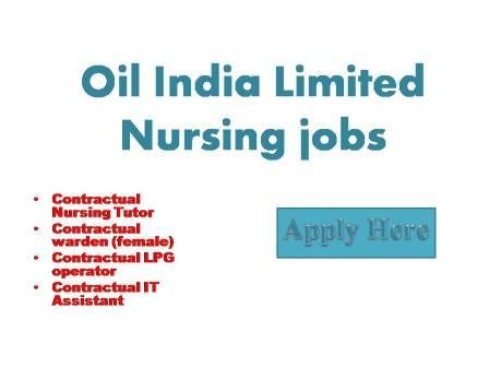 Oil India Limited Nursing jobs 2022 Oil India Limited (OIL) a Navatana Public sector undertaking is the pioneer and second-largest