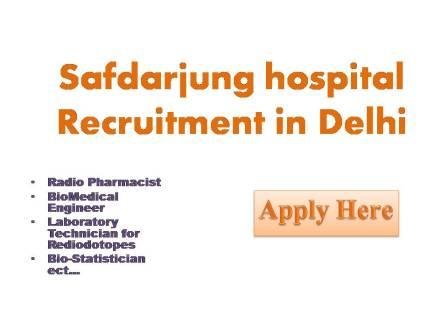 Safdarjung hospital Recruitment in Delhi 2022