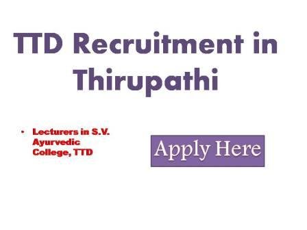 TTD Recruitment in Thirupathi 2022