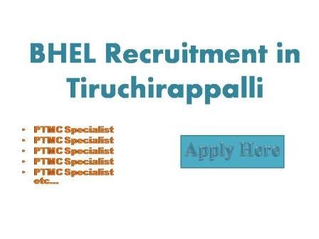 BHEL Recruitment in Tiruchirappalli 2022