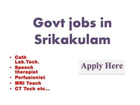 Govt jobs in Srikakulam 2022 Notification for filling up of sanctioned vacant posts and newly created paramedical