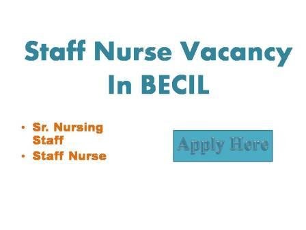 Staff Nurse Vacancy In BECIL