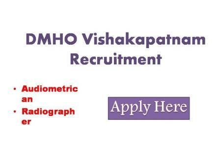 DMHO Vishakapatnam Recruitment 2022 Government of Andhra Pradesh AP Vaidya Vidhana Parishad Recruitment on outsourcing basis