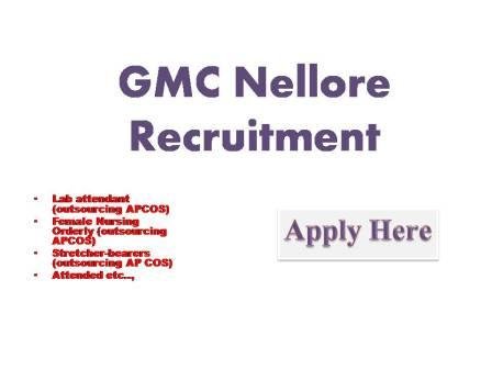 GMC Nellore Recruitment 2022 Recruitment of the vacant posts on pout Spectrom basis in the ACSR Govtnemnt medical college Nellore