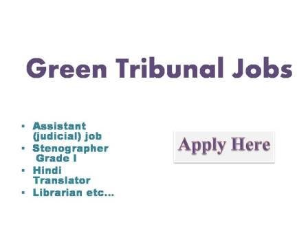 Green Tribunal Jobs 2022
