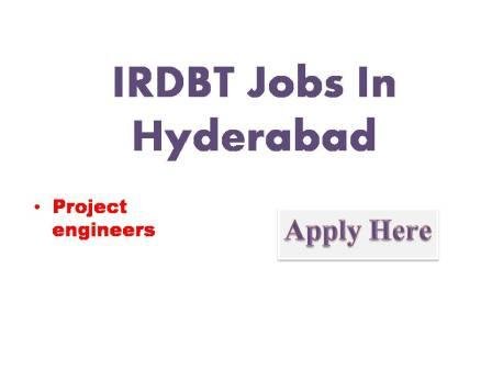 IRDBT Jobs In Hyderabad 2022