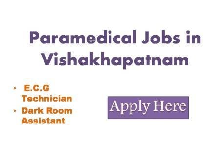 Paramedical Jobs in Vishakhapatnam 2022