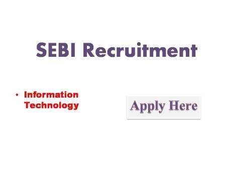 SEBI Recruitment 2022 Securitas and Exchange Board of India (SEBI) is a statutory body established by an act of parliament