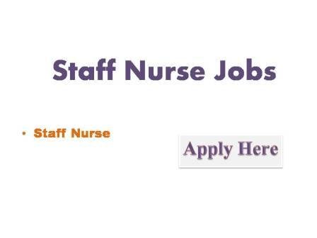 Staff Nurse Jobs 2022