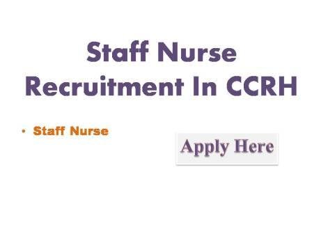 Staff Nurse Recruitment In CCRH 2022
