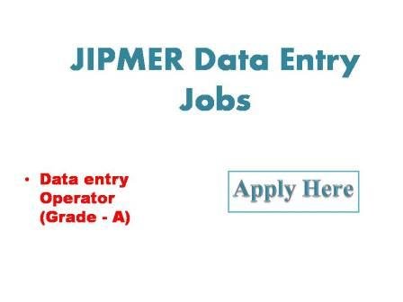 JIPMER Data Entry Jobs 2022