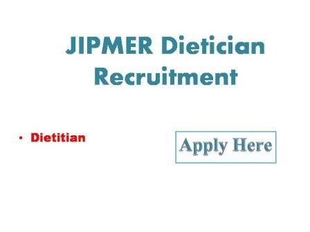 JIPMER Dietician Recruitment 2022