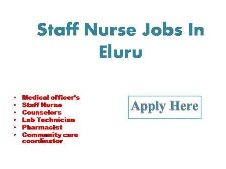 Staff Nurse Jobs In Eluru 2022