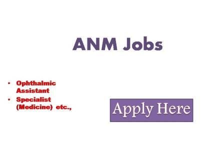 ANM Jobs 2022 Online application are invited from eligible candidates for various posts under the direct health and