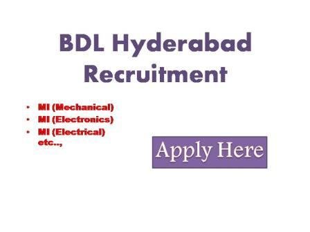 BDL Hyderabad Recruitment 2022 Applications are invited from eligible Indian nationals for the following posts in Bharat Dynamics