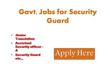 Govt. Jobs for Security Guard 2022 Applications are invited only through online modes from eligible candidates for appointment to the