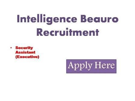 Intelligence Beauro Recruitment 2022 Online applications are invited from Indian nationals for direct recruitment to