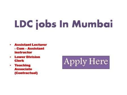 LDC jobs In Mumbai 2022 Applications are invited for filling up the vacant posts at the institute of hotel management catering technology