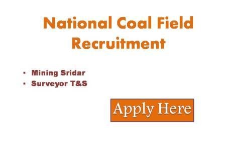 National Coal Field Recruitment 2022 NCL invites online applications from Indian nationals possessing the minimum qualifications required for