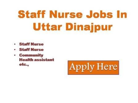 Staff Nurse Jobs In Uttar Dinajpur 2022 Officer of the chief medical officers of health and member secretary district health