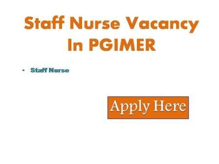 Staff Nurse Vacancy In PGIMER 2022