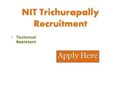 NIT Trichurapally Recruitment 2022 Online applications are invited from Indian nationals possessing excellent academic records and relevant