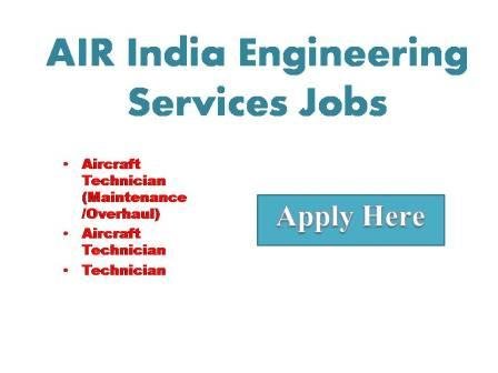 AIR India Engineering Services Jobs 2023
