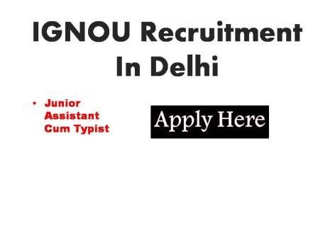 IGNOU Recruitment in Delhi 2023