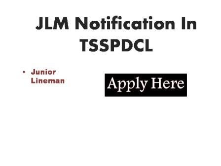 JLM Notification In TSSPDCL 2023