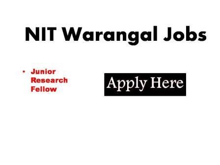 NIT Warangal Jobs 2023 Applications are invited from the interested candidates for one temporary position of junior