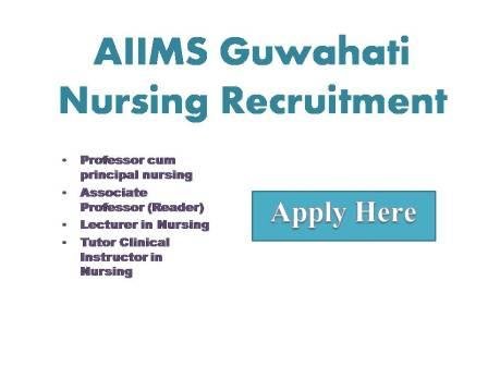 AIIMS Guwahati Nursing Recruitment