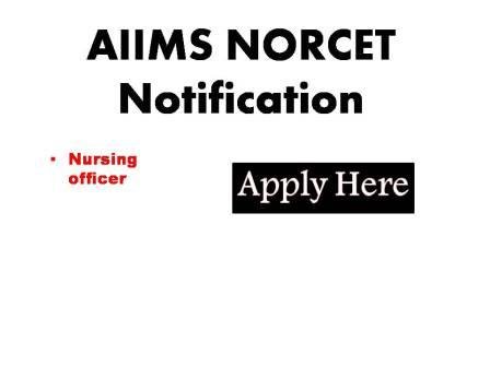 AIIMS NORCET Notification