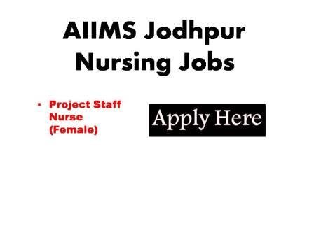 AIIMS Jodhpur Nursing Jobs 2023