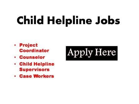 Child Helpline Jobs 2023